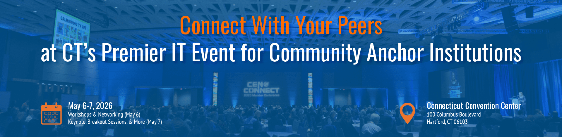Image of conference ballroom with text, "Connect With Your Peers at CT's Premier IT Event for CAIs".